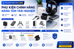 Tổng hợp phụ kiện công nghệ 205: Thông số, tình trạng và bảo hành