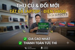 Thu mua laptop cũ Sơn Trà – Báo giá online qua Zalo