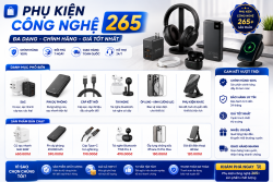 Tổng hợp phụ kiện công nghệ 265: Thông số, tình trạng và bảo hành