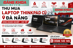 Thu mua laptop ThinkPad cũ Đà Nẵng – Dòng doanh nghiệp giá tốt