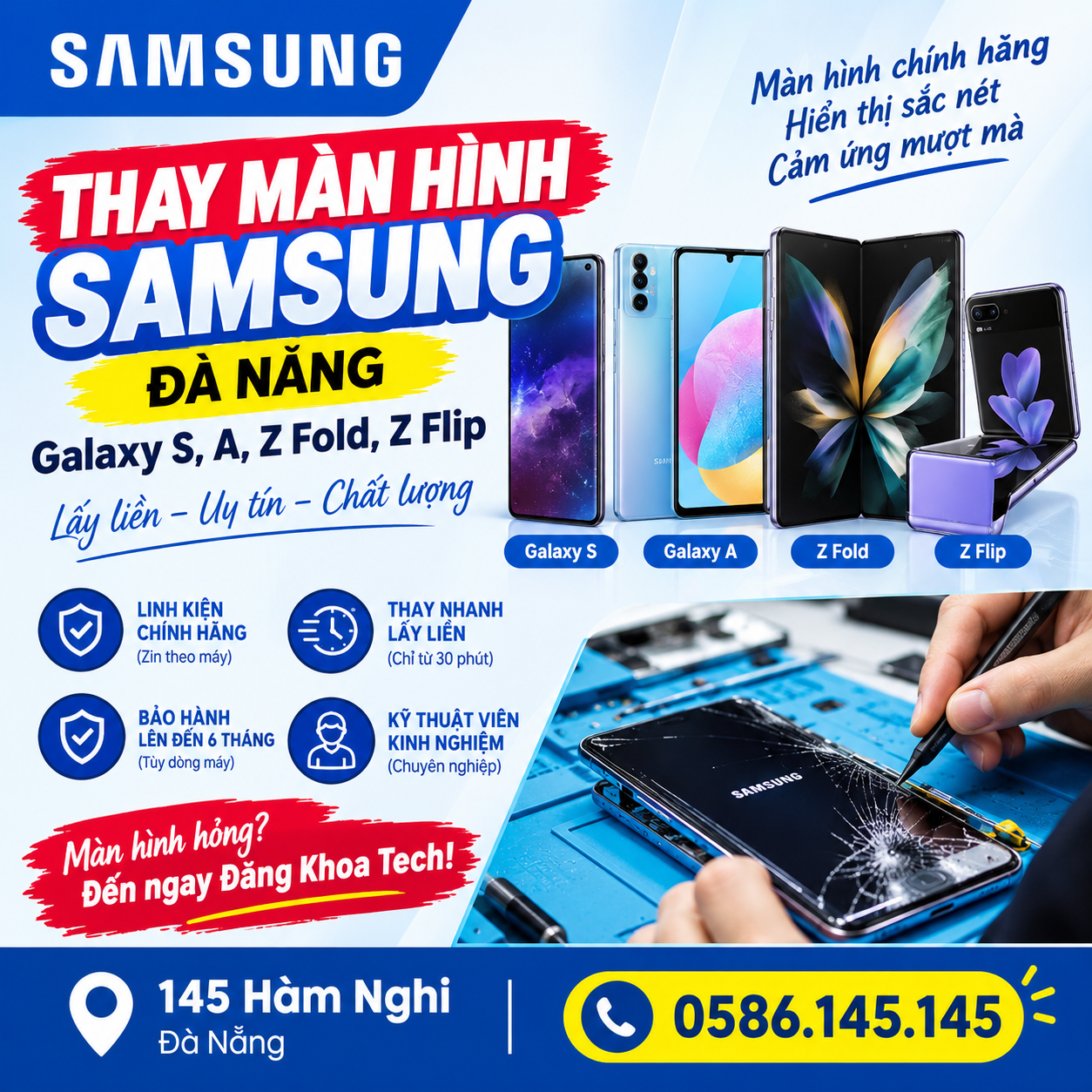 Thay màn hình Samsung Galaxy S, A, Z Fold, Z Flip tại Đà Nẵng